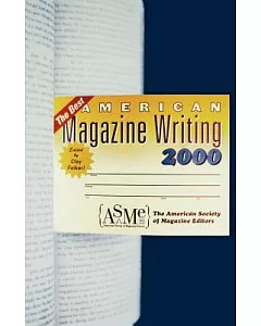 The Best American Magazine Writing 2000