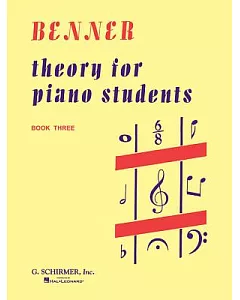 Theory for Piano Students: Book 3