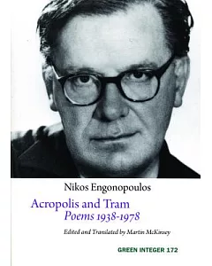 Acropolis and Tram: Poems 1938-1978