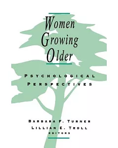 Women Growing Older: Psychological Perspectives