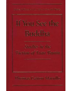 If You See the Buddha: Studies in the Fiction of Ivan Bunin