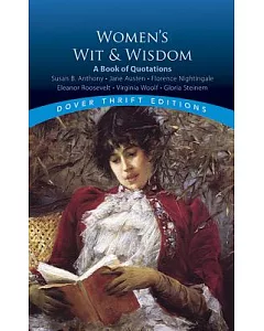 Women’s Wit and Wisdom: A Book of Quotations