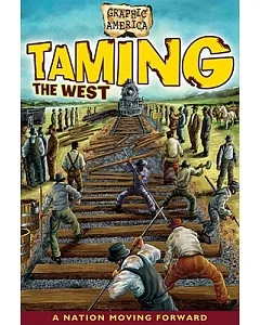 Graphic America: Taming the West