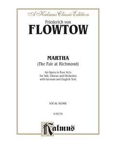 Martha: Kalmus Edition