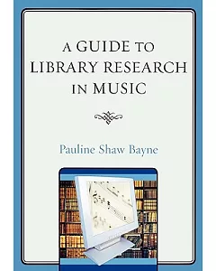 A Guide to Library Research in Music