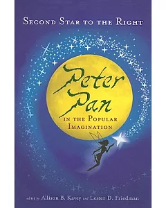 Second Star to the Right: Peter Pan in the Popular Imagination