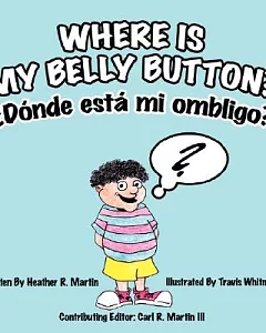 Where is My Belly Button? / Donde esta mi ombligo?