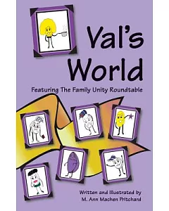 Val’s World: Featuring the Family Unity Roundtable