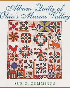Album Quilts of Ohio’s Miami Valley