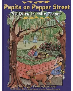 Pepita on Pepper Street/ Pepita En La Calle Pepper