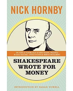 Shakespeare Wrote for Money