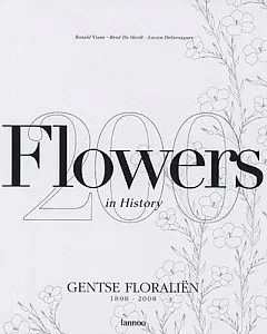 Flowers in History: Gentse Floralien 1808-2008