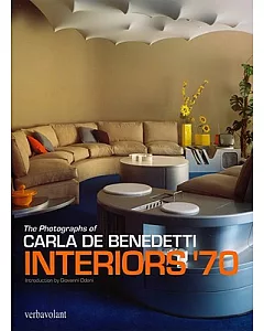 The Photographs of Carla De Benedetti: Interiors ’70