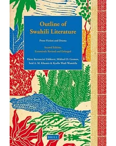 Outline of Swahili Literature: Prose Fiction and Drama