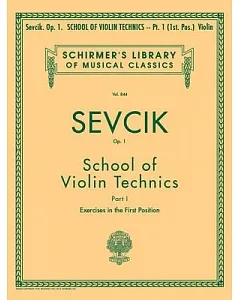School of Violin Technics, Op. 1 - Book 1: Violin Method Book 1, Exercises in First Position