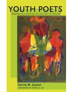 Youth Poets: Empowering Literacies In and Out of Schools