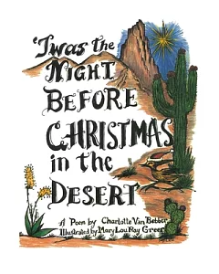 Twas the Night Before Christmas in the Desert