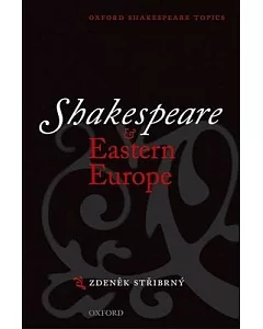 Shakespeare and Eastern Europe