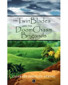 The Twinblades and the Doomchasm Brigands
