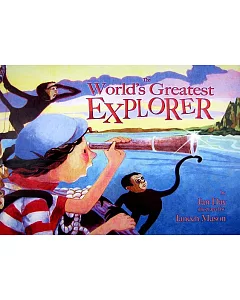 The World’s Greatest Explorer