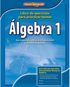 Algebra 1: Libro de ejercicios para practicar tareas / Homework Practice Workbook