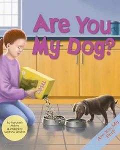 Are You My Dog?