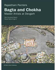Bagta and Choka: Rajasthani Painters: Master Artists at Devgarh