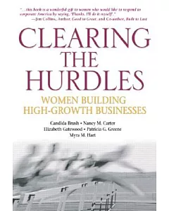 Clearing the Hurdles: Women Building High-growth Businesses