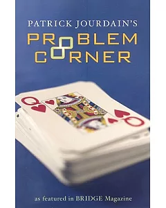 Patrick jourdain’s Problem Corner