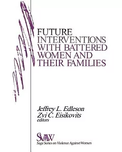 Future Interventions With Battered Women and Their Families