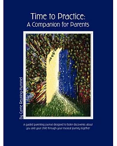 Time To Practice: A Companion for Parents