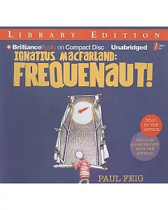 Ignatius Macfarland: Frequenaut! Library Edition