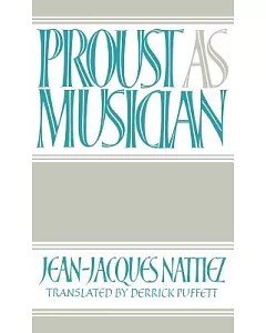 Proust As Musician