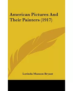American Pictures and Their Painters