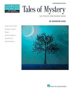 Tales of Mystery: Six Pieces for Piano Solo