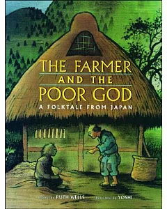 The Farmer and the Poor God: A Folktale from Japan