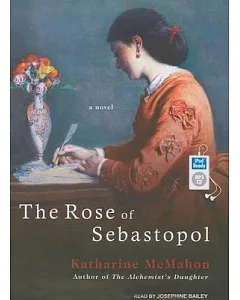 The Rose of Sebastopol: A Novel