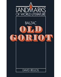 Honore De Balzac: Old Goriot