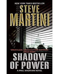 Shadow of Power: Paul Madriani Novel