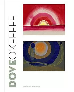 Dove/O’keeffe: Circles of Influence
