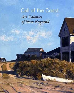 Call of the Coast: Art Colonies of New England