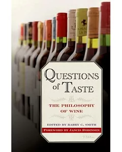 Questions of Taste the Philosophy of Wine