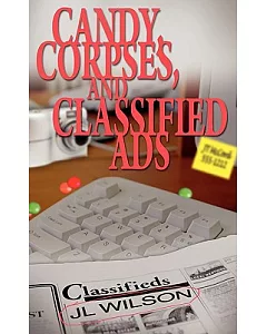 Candy, Corpses, and Classified Ads