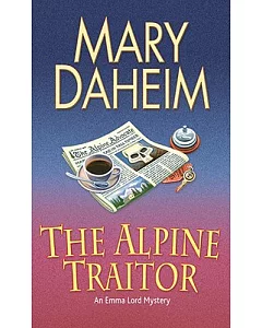 The Alpine Traitor: An Emma Lord Mystery