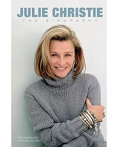 Julie Christie: The Biography