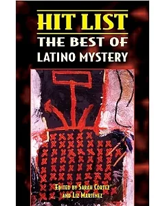 Hit List: The Best of Latino Mystery