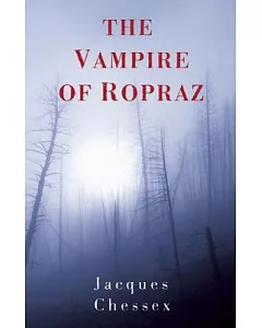 The Vampire of Ropraz