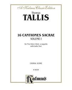 16 Cantiones Sacrae: for Five-Voice Choir a Cappella with Latin Text