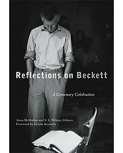 Reflections on Beckett: A Centennary Celebration