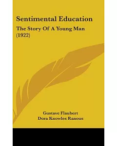 Sentimental Education: The Story of a Young Man